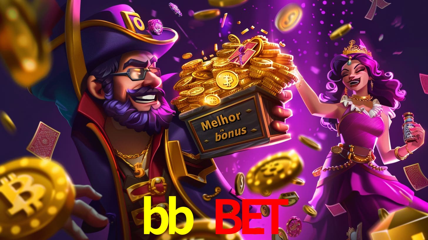 bb bet Bônus exclusivos